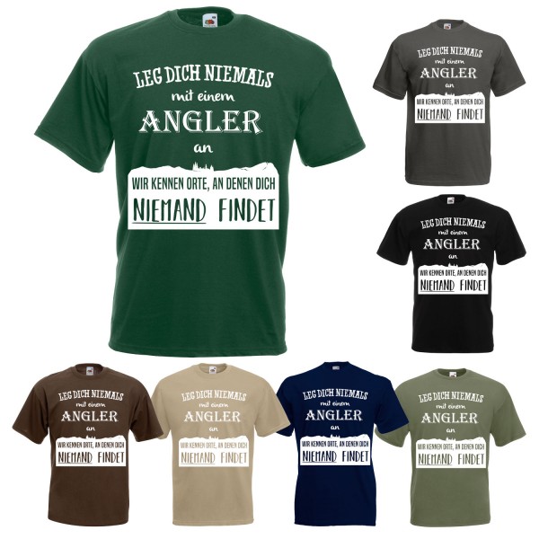 Anglershirt Unisex T-Shirt - Leg dich niemals mit einem Angler an