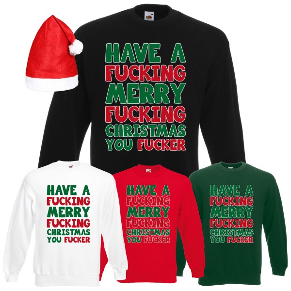 Have a Merry Fucking Christmas Sweatshirt Herren