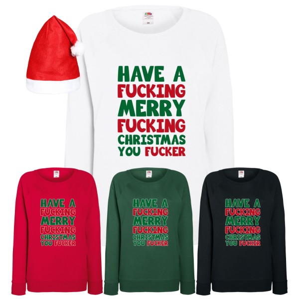 Have a Merry Fucking Christmas Sweatshirt Damen